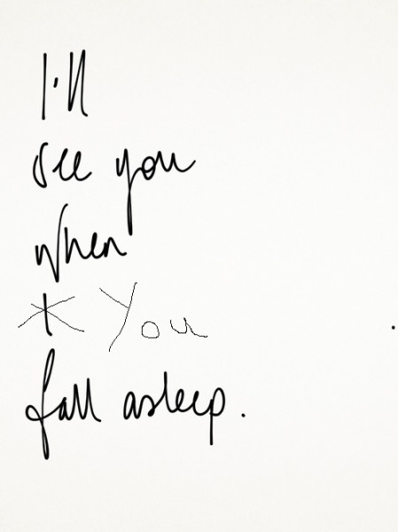 When You Fall Asleep